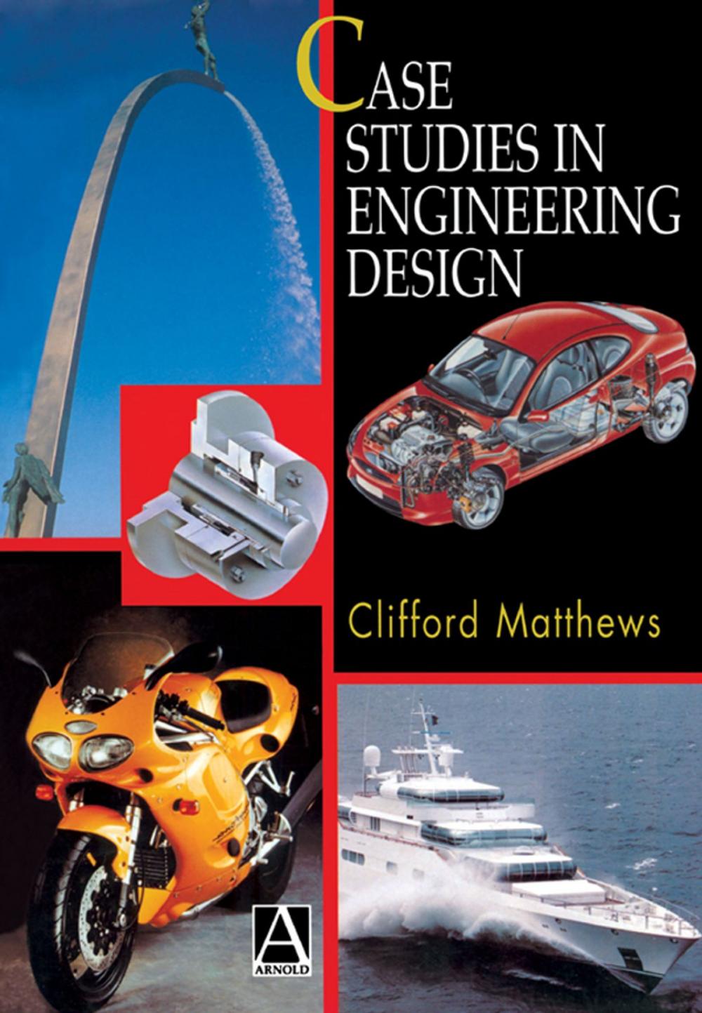 Big bigCover of Case Studies in Engineering Design