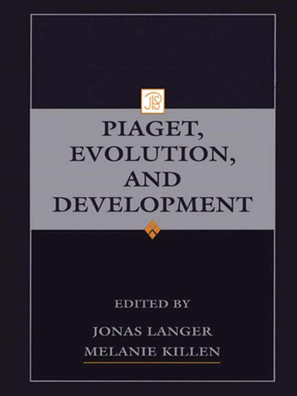 Big bigCover of Piaget, Evolution, and Development