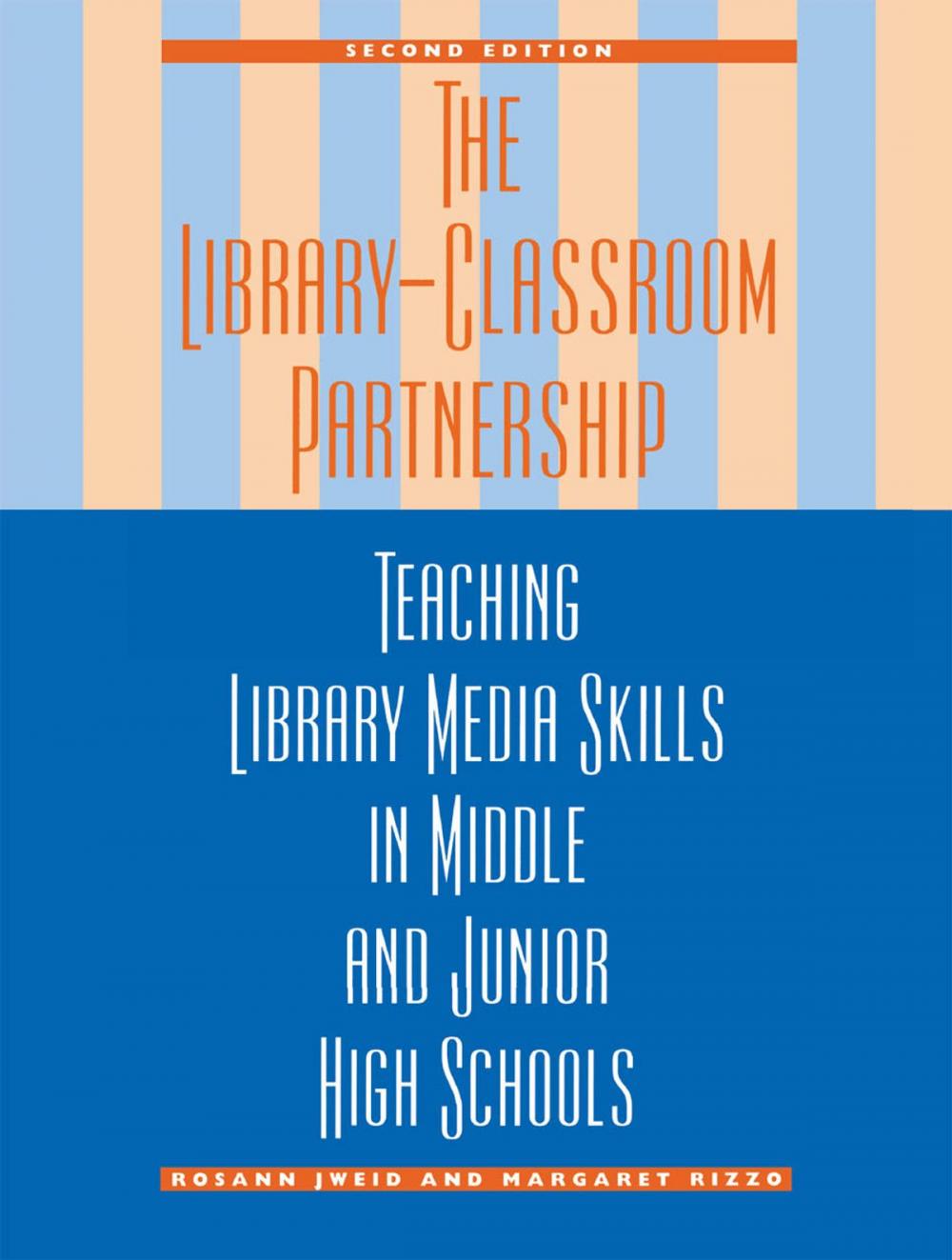 Big bigCover of The Library-Classroom Partnership