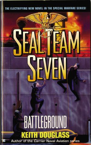 Cover of the book Seal Team Seven 06: Battleground by Nicola Sacco, Bartolomeo Vanzetti