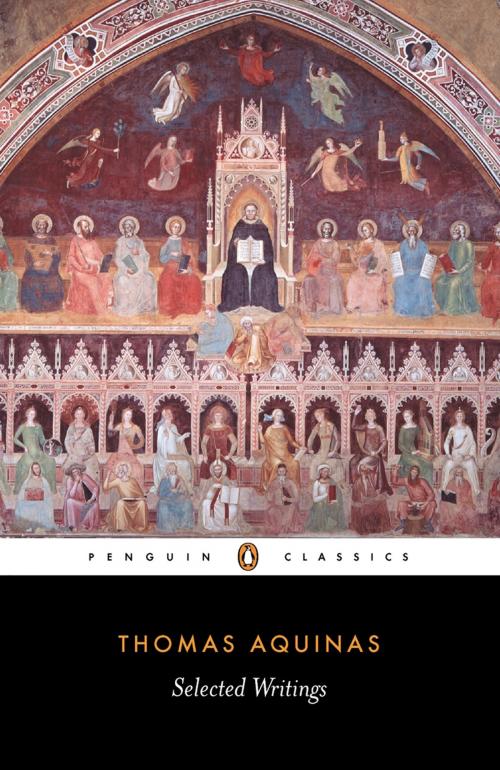 Cover of the book Selected Writings by Thomas Aquinas, Penguin Books Ltd