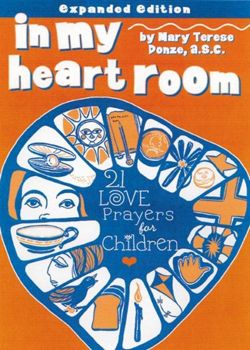 Cover of the book In My Heart Room by Donze, Mary Terese, Liguori Publications