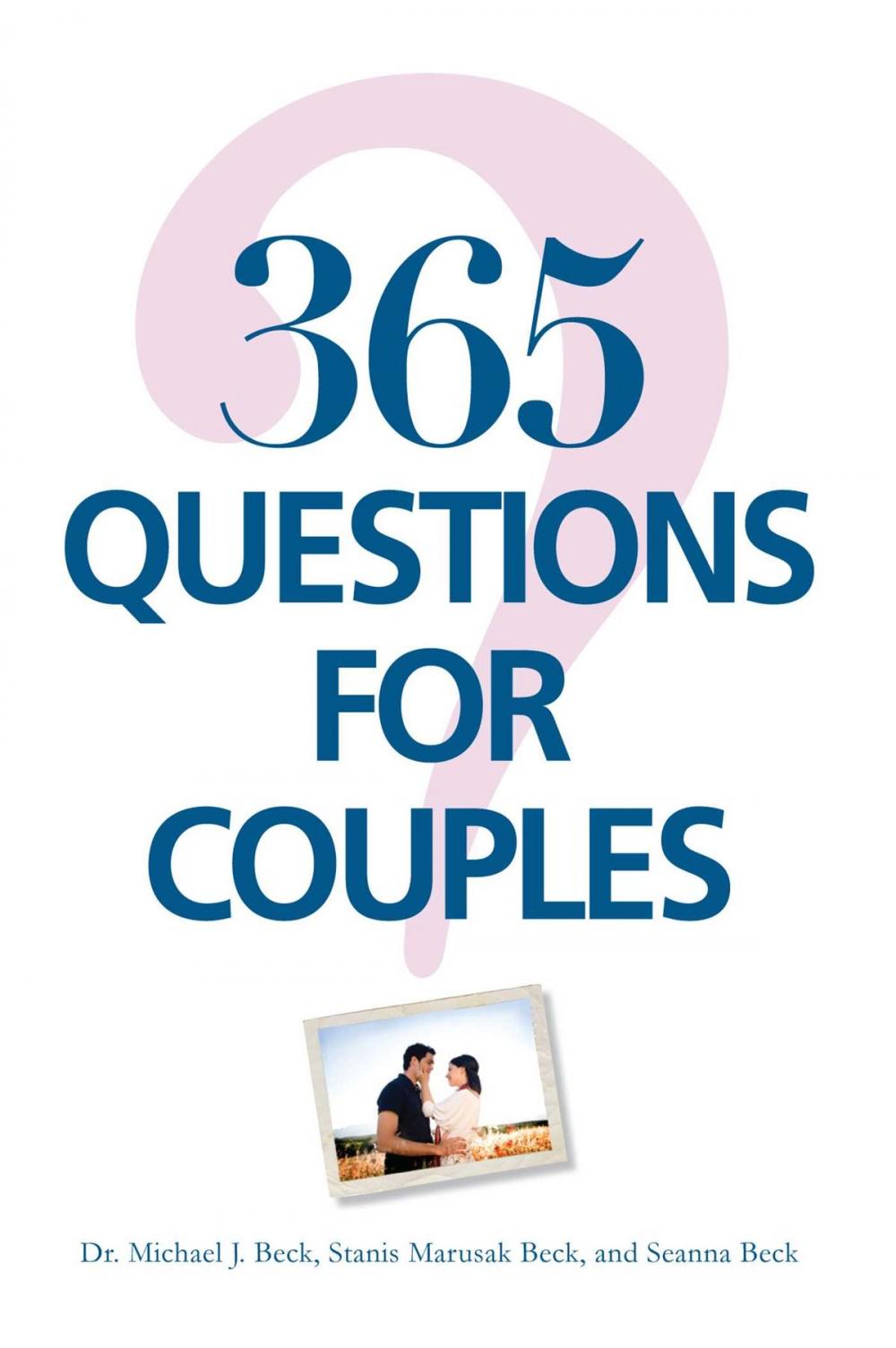 Big bigCover of 365 Questions For Couples