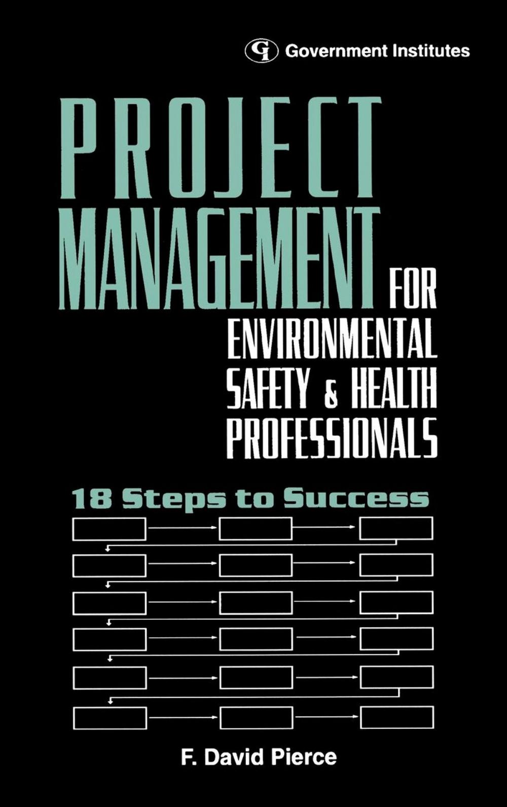 Big bigCover of Project Management for Environmental, Health and Safety Professionals