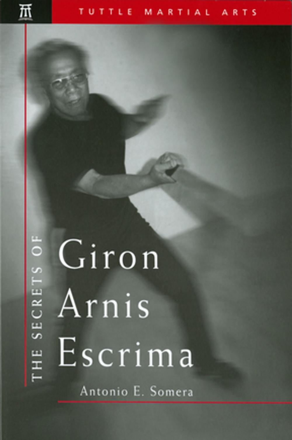 Big bigCover of Secrets of Giron Arnis Escrima