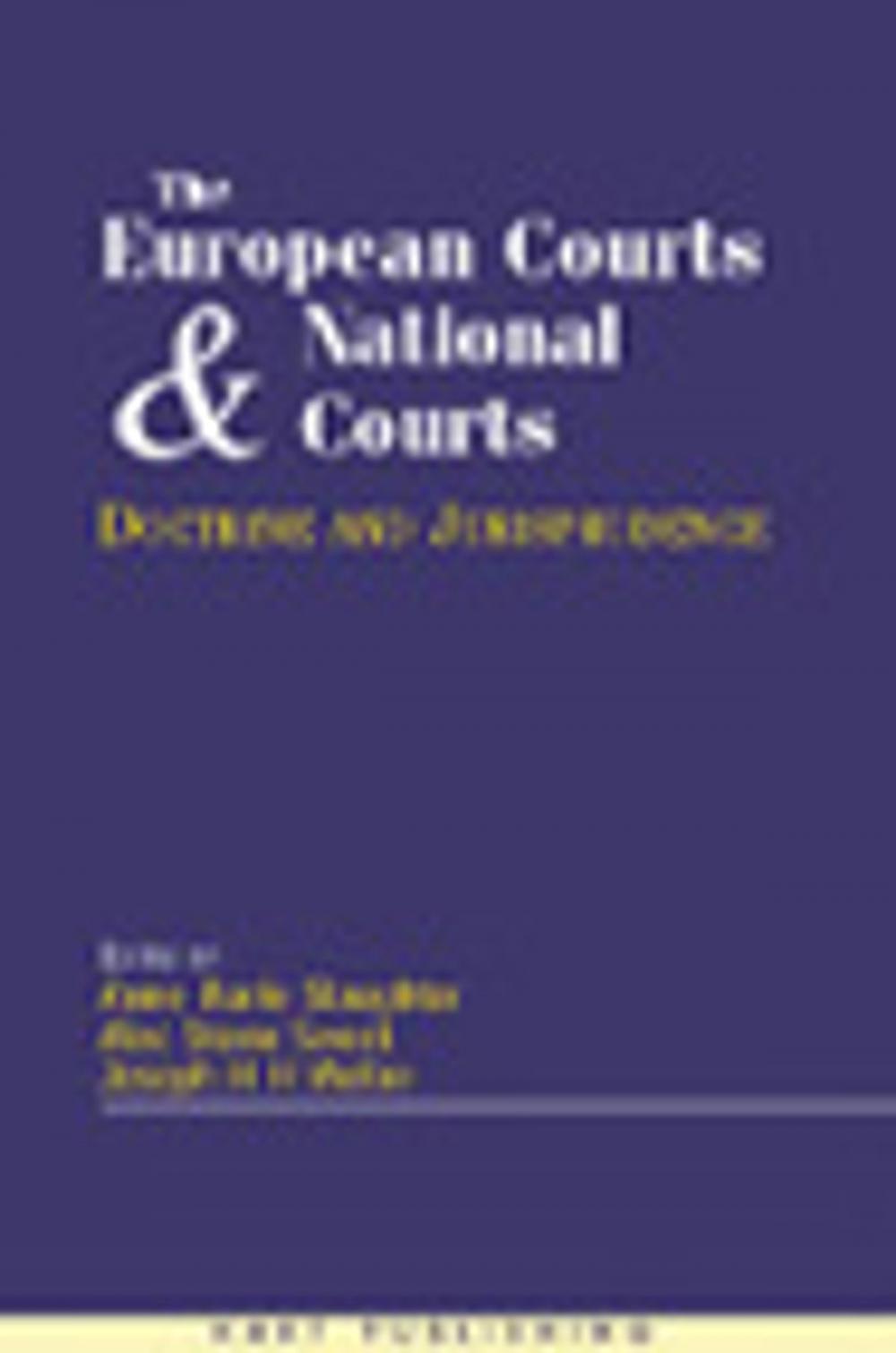 Big bigCover of The European Court and National Courts