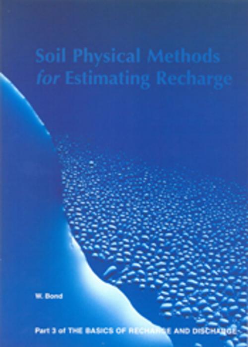 Cover of the book Soil Physical Methods for Estimating Recharge - Part 3 by W Bond, CSIRO PUBLISHING