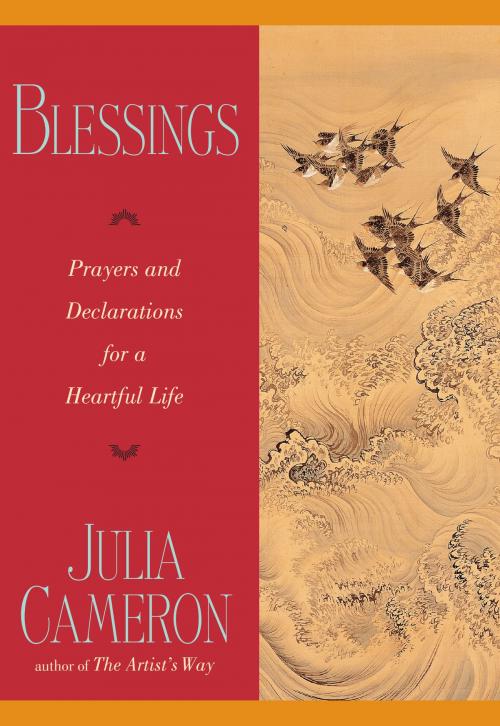 Cover of the book Blessings by Julia Cameron, Penguin Publishing Group