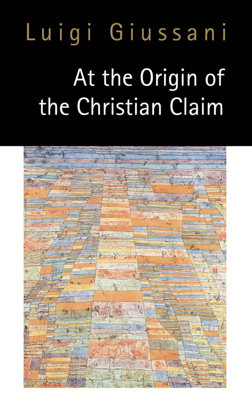 Big bigCover of At the Origin of the Christian Claim