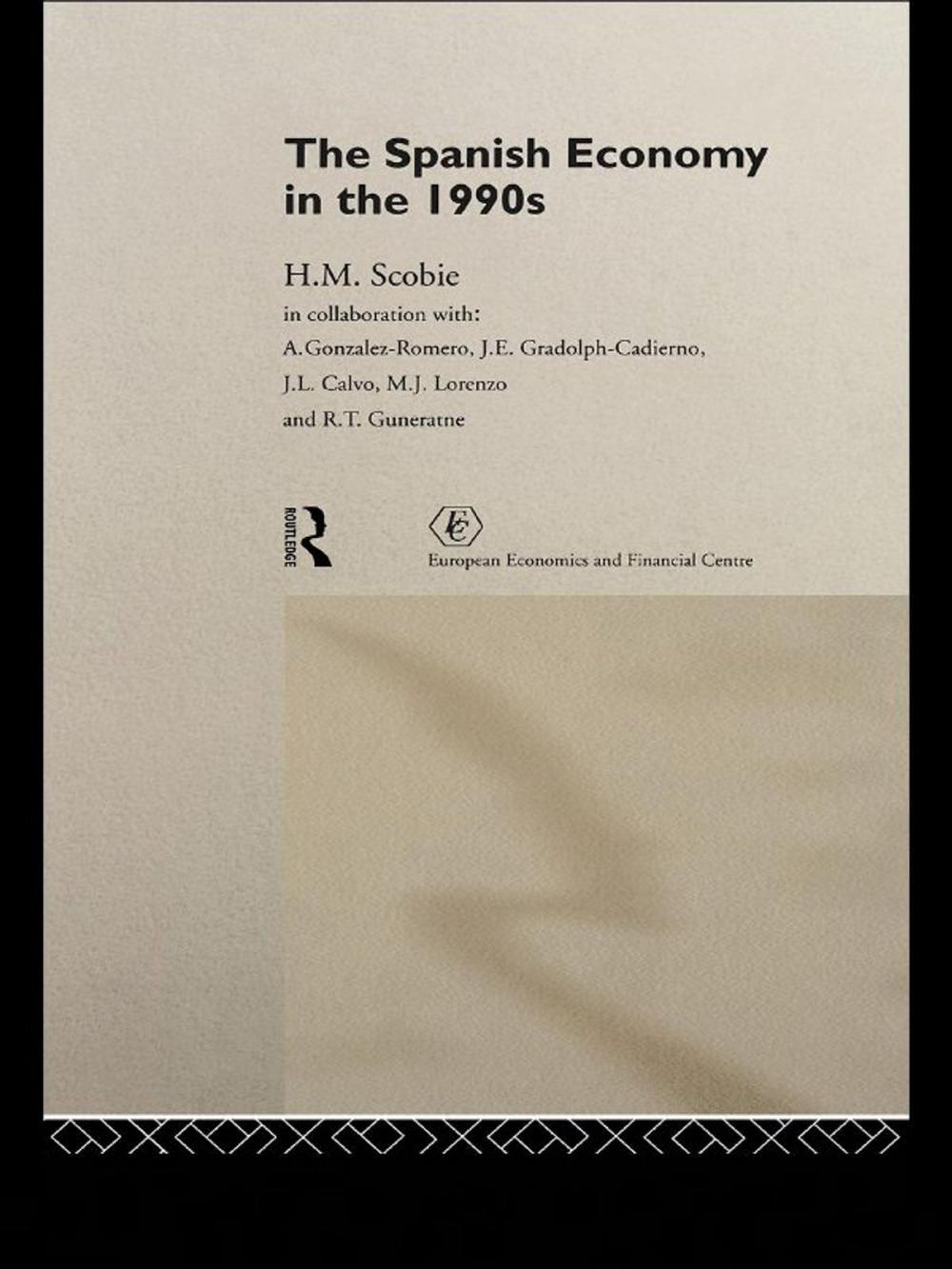 Big bigCover of The Spanish Economy in the 1990s