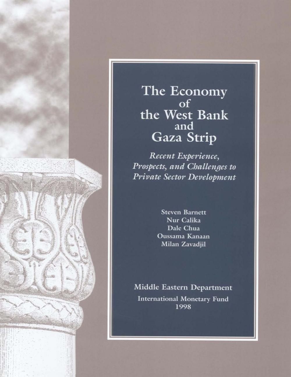 Big bigCover of The Economy of West Bank and Gaza: Recent Experience, Prospects, and Challenges to Private Sector Development