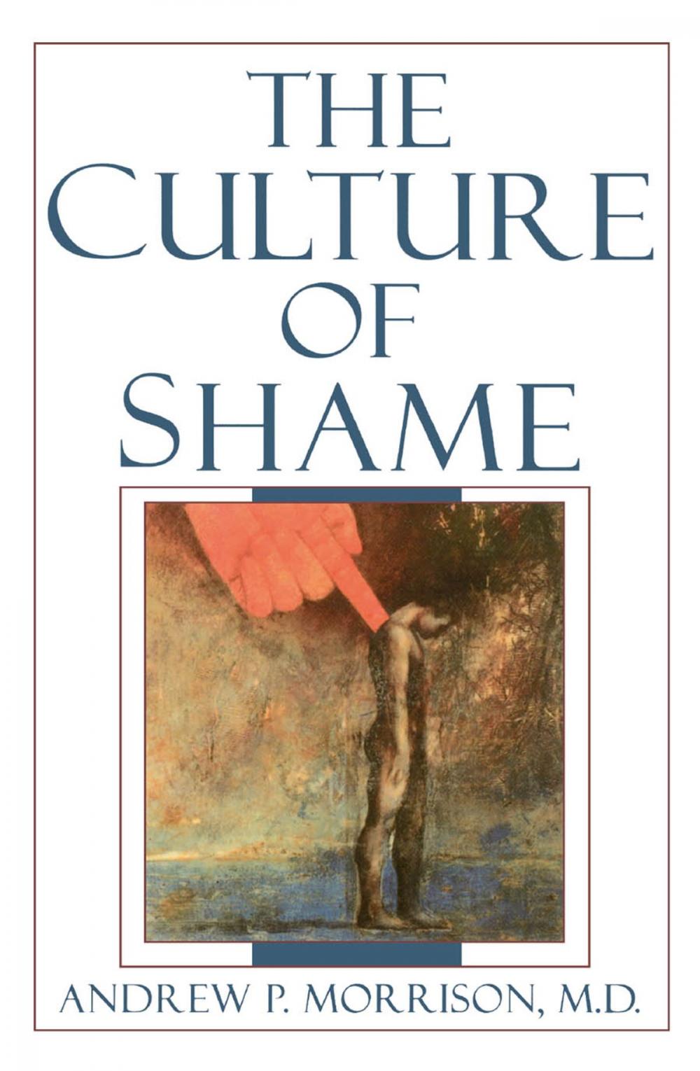 Big bigCover of The Culture of Shame