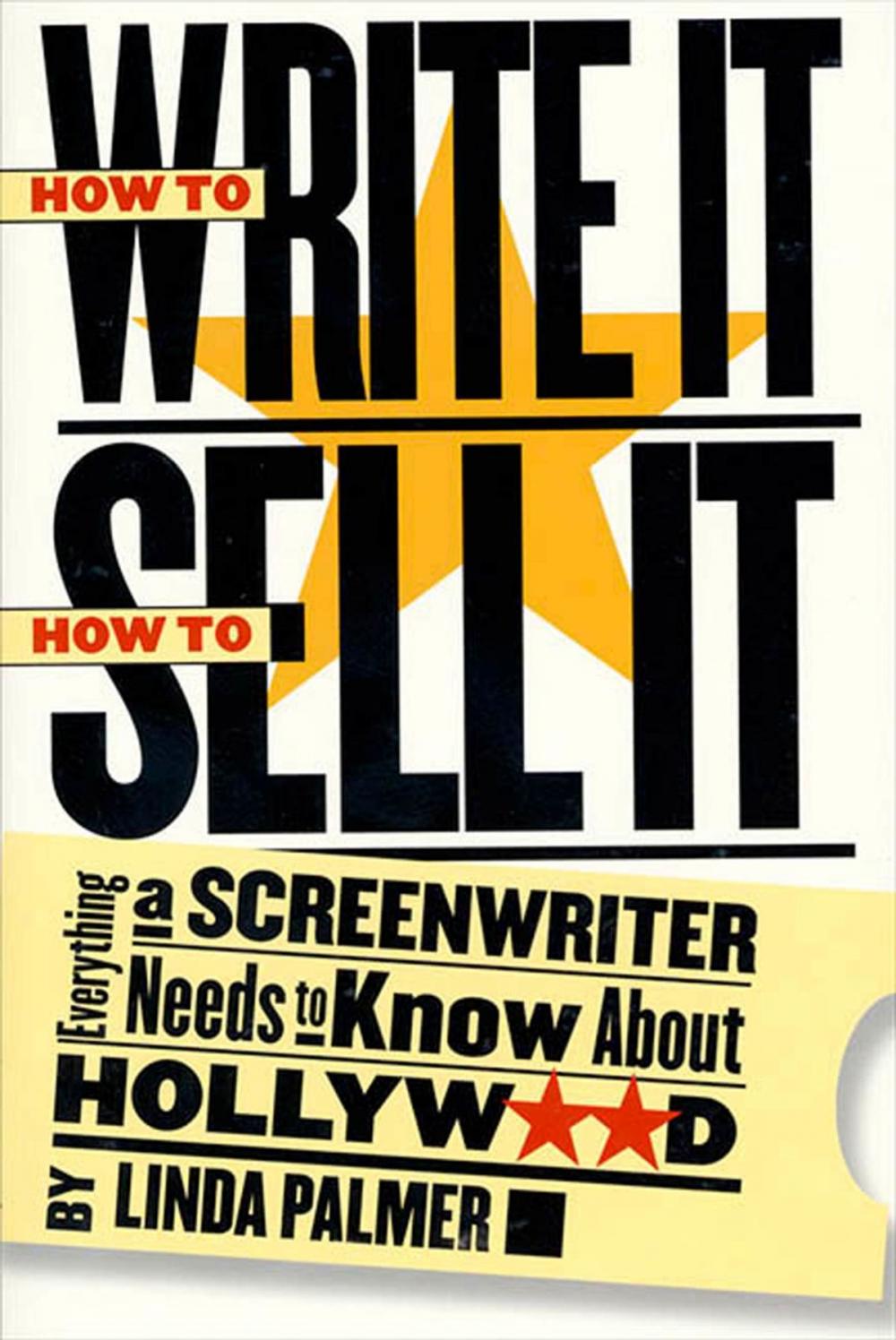 Big bigCover of How to Write It, How to Sell It