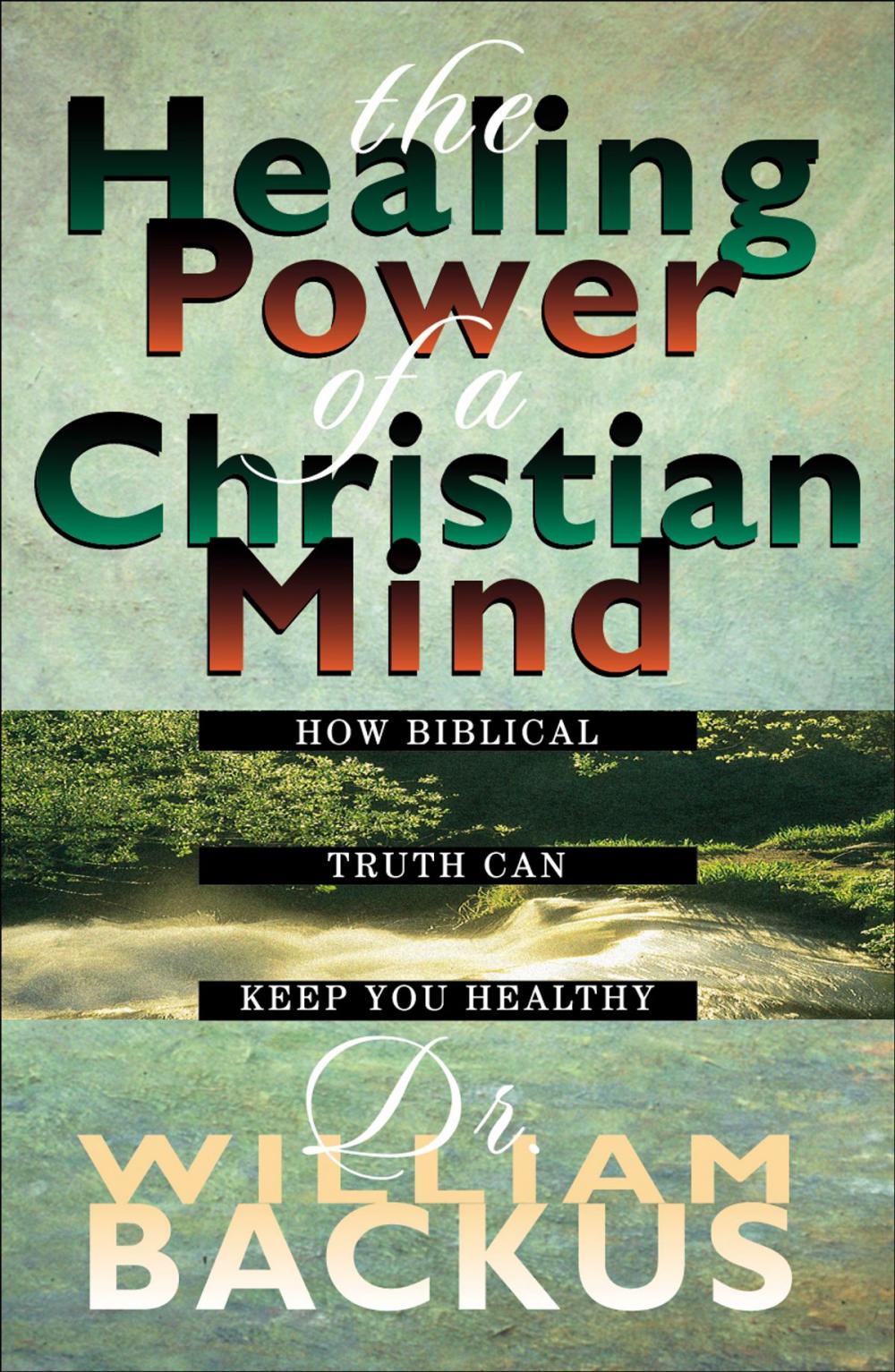 Big bigCover of The Healing Power of the Christian Mind