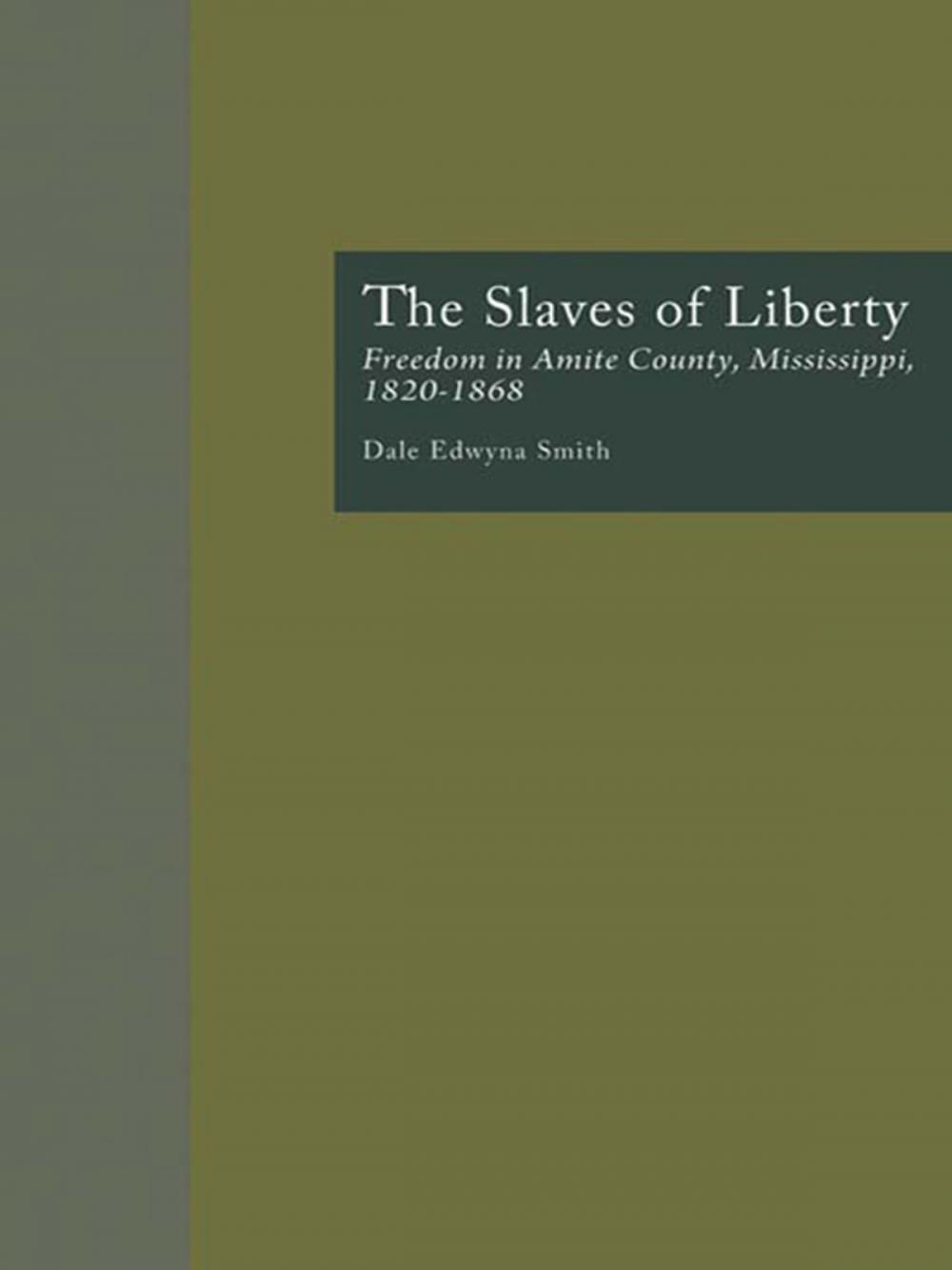 Big bigCover of The Slaves of Liberty