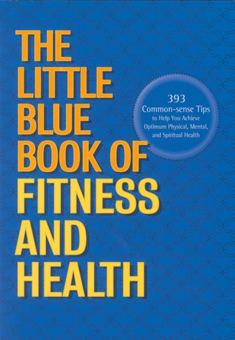 Big bigCover of The Little Blue Book of Fitness and Health