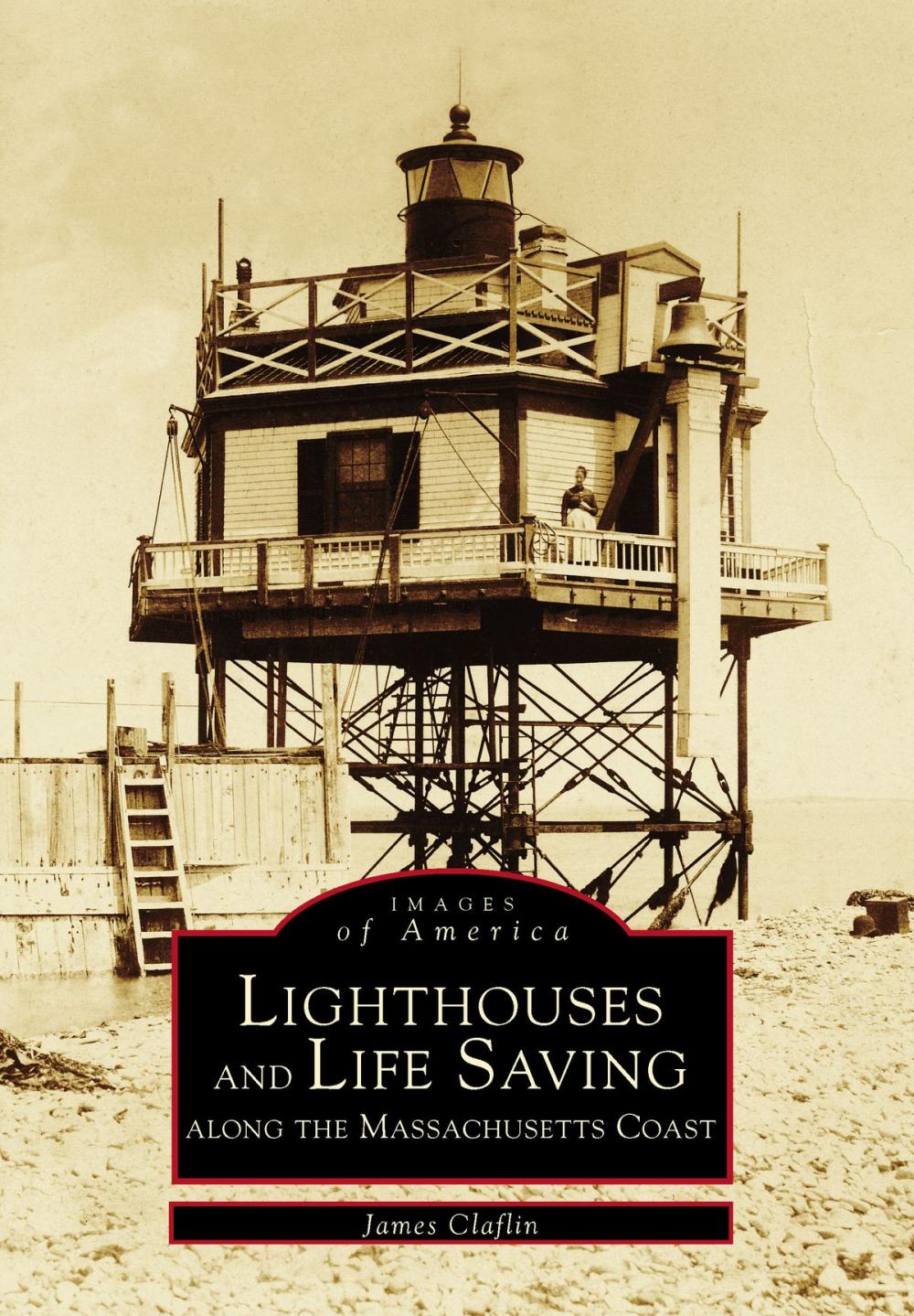 Big bigCover of Lighthouses and Life Saving along the Massachusetts Coast