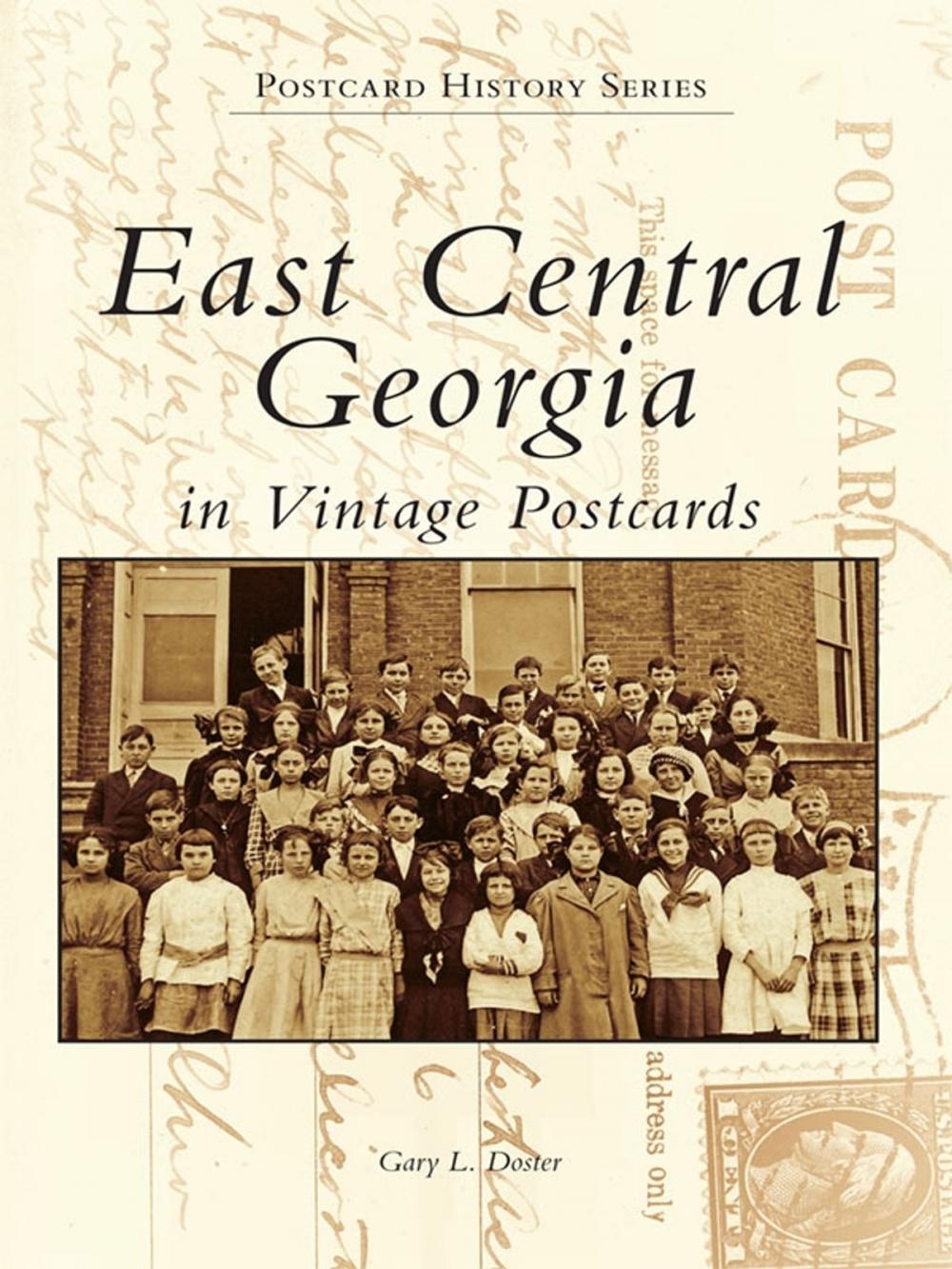 Big bigCover of East Central Georgia in Vintage Postcards