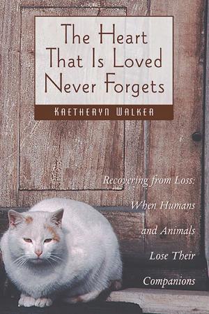Cover of the book The Heart That Is Loved Never Forgets by Saori Yamazaki