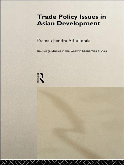 Cover of the book Trade Policy Issues in Asian Development by Prema-chandra Athukorala, Taylor and Francis