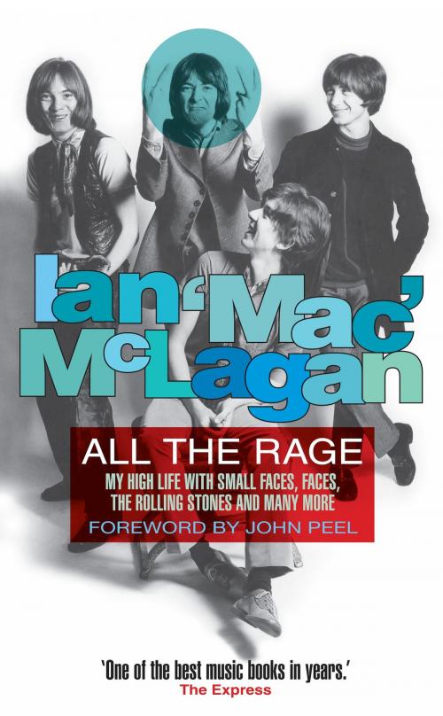 Cover of the book All The Rage by Ian McLagan, BookBaby