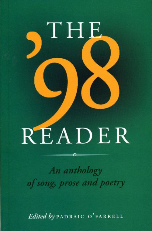 Cover of the book The '98 Reader by Padraic O' Farrell, The Lilliput Press