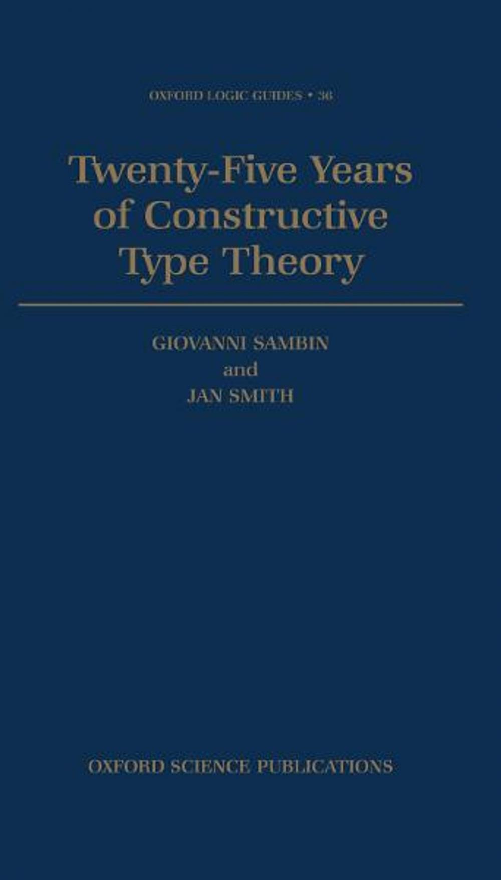 Big bigCover of Twenty Five Years of Constructive Type Theory