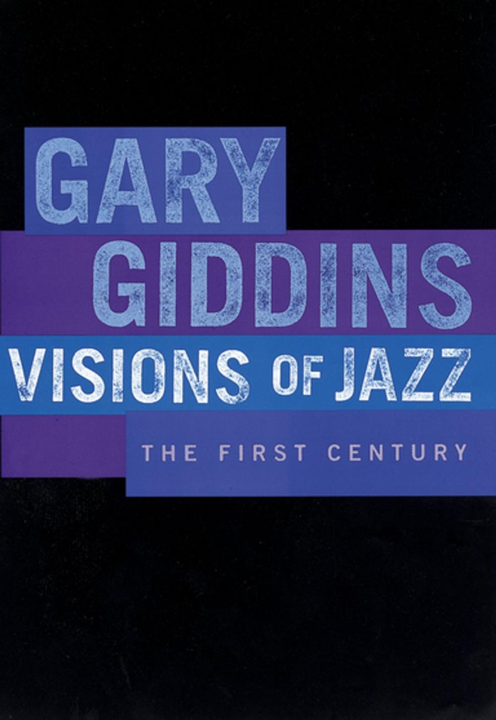 Big bigCover of Visions of Jazz : The First Century