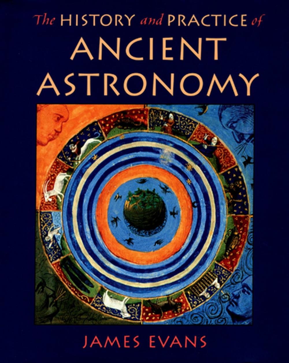 Big bigCover of The History and Practice of Ancient Astronomy