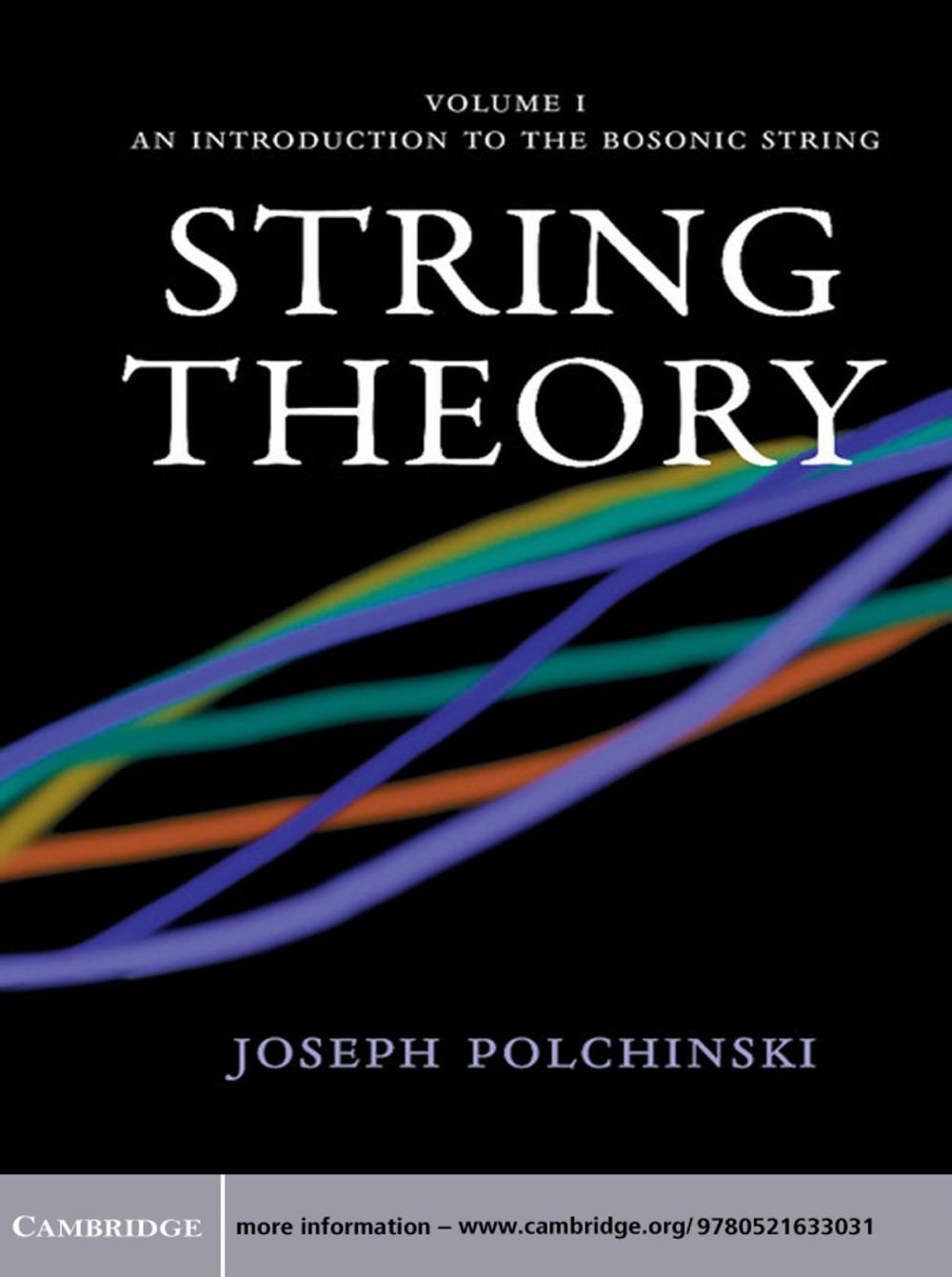 Big bigCover of String Theory: Volume 1, An Introduction to the Bosonic String