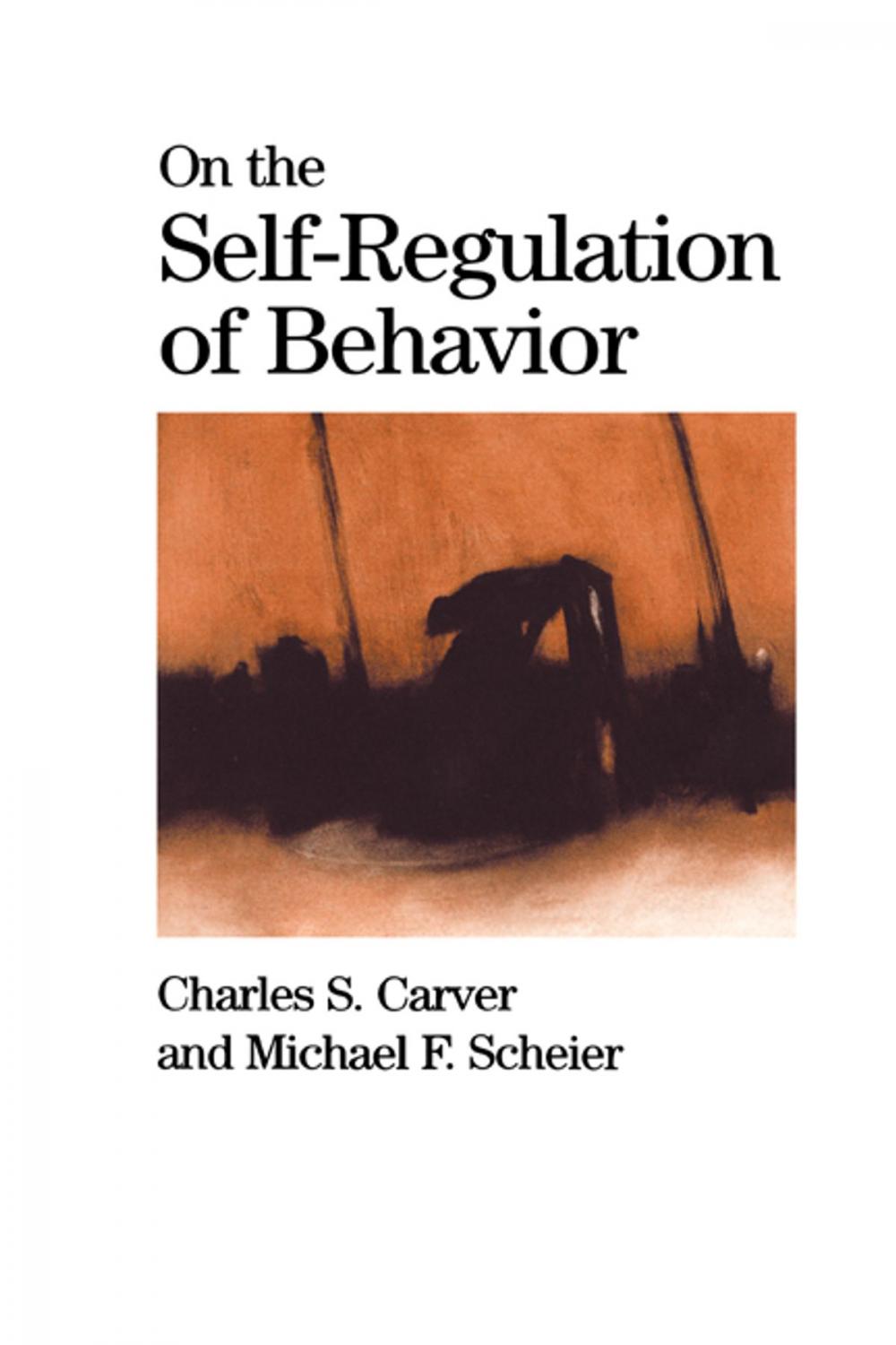 Big bigCover of On the Self-Regulation of Behavior