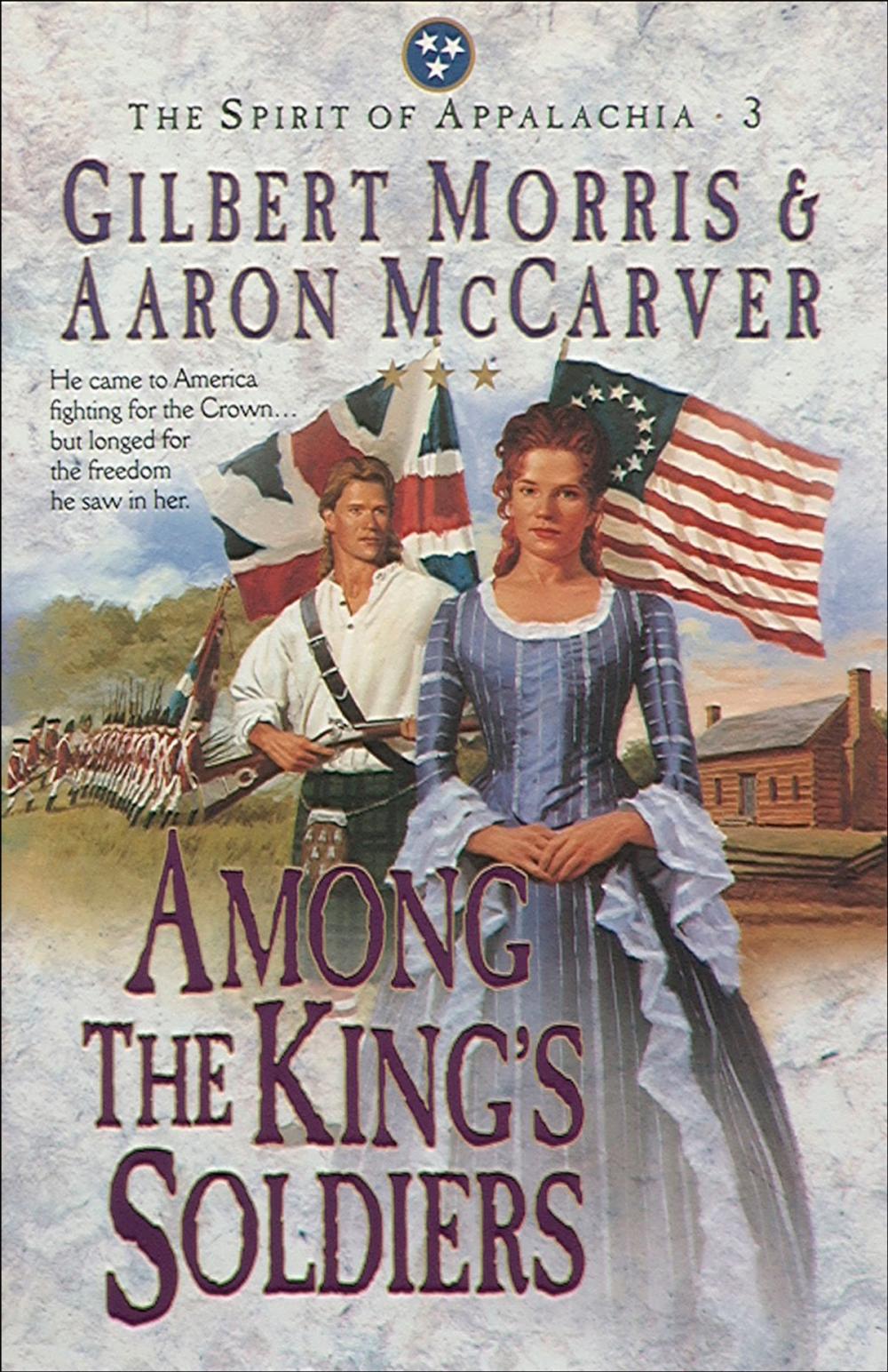 Big bigCover of Among the King's Soldiers (Spirit of Appalachia Book #3)