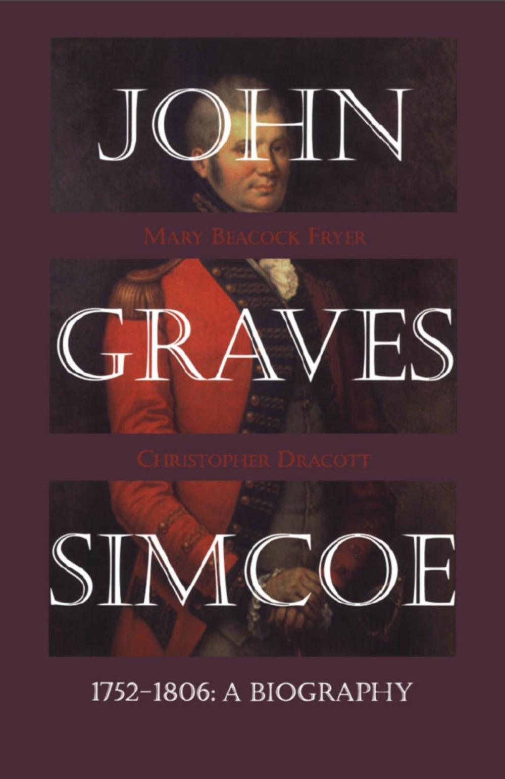 Big bigCover of John Graves Simcoe 1752-1806