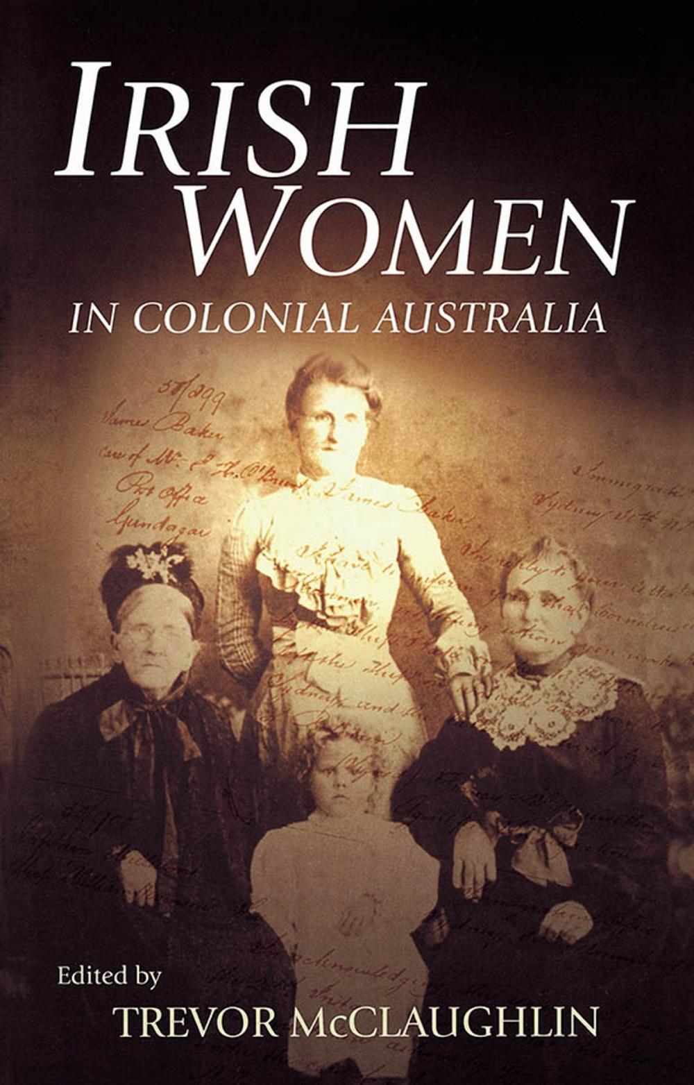 Big bigCover of Irish Women in Colonial Australia