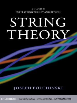 bigCover of the book String Theory: Volume 2, Superstring Theory and Beyond by 