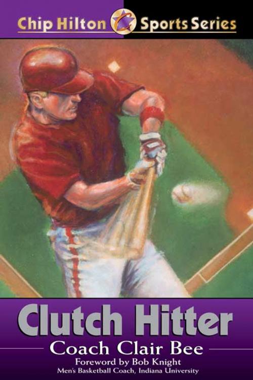 Cover of the book Clutch Hitter by Clair Bee, B&H Publishing Group