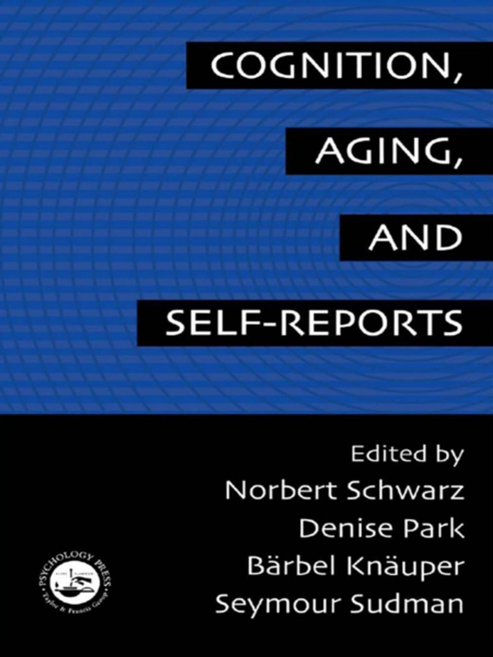 Big bigCover of Cognition, Aging and Self-Reports