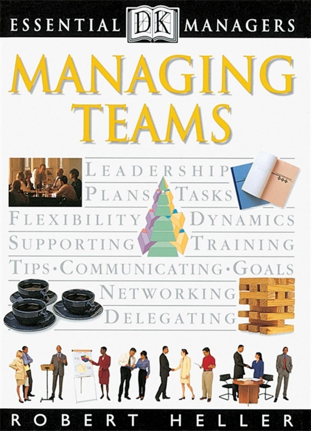 Big bigCover of DK Essential Managers: Managing Teams