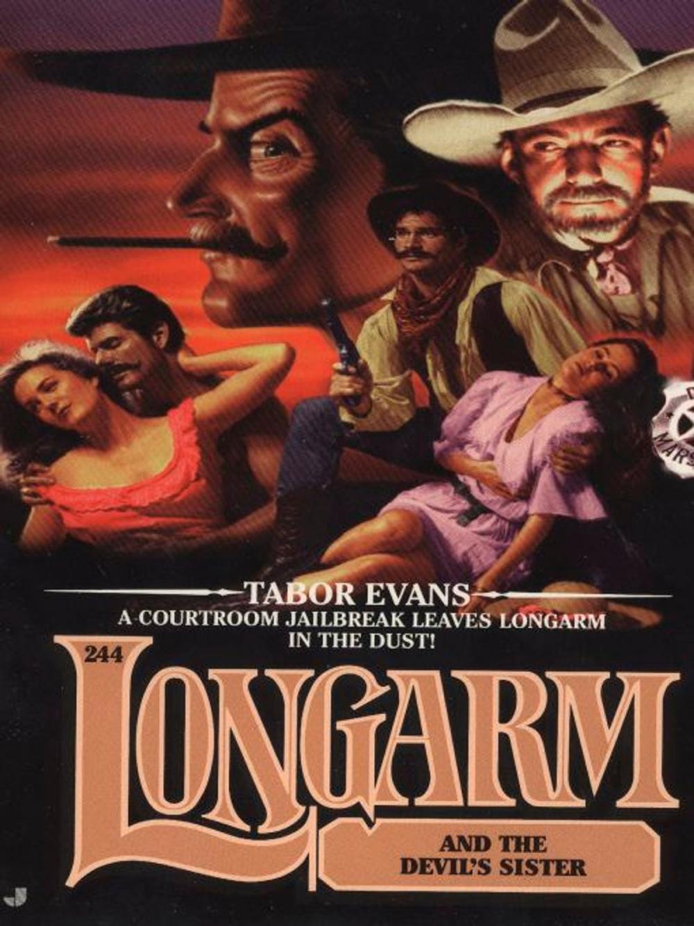 Big bigCover of Longarm 244: Longarm and the Devil's Sister