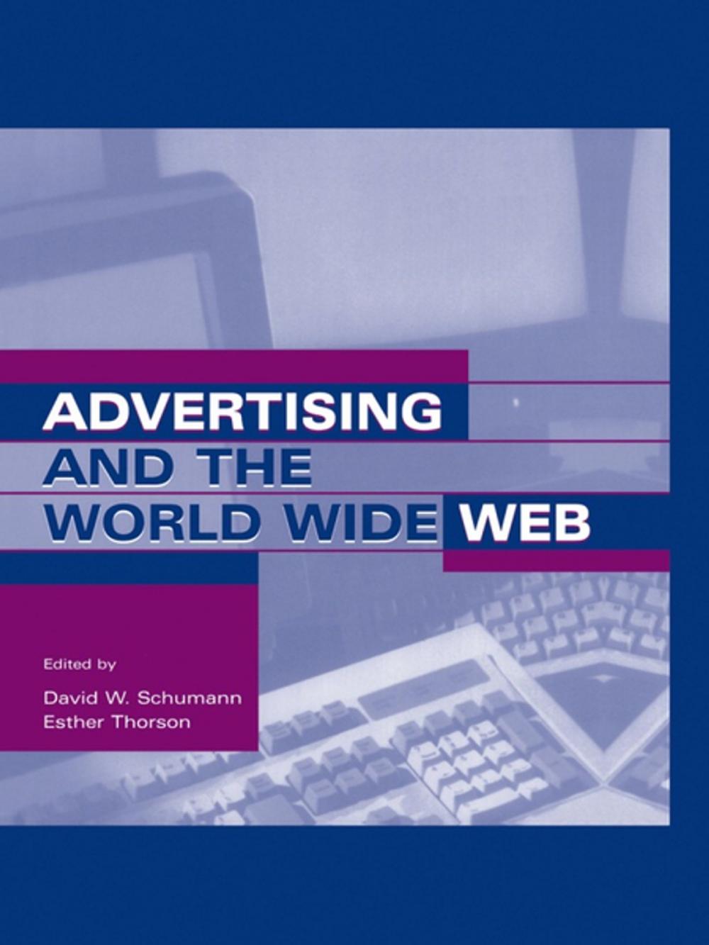 Big bigCover of Advertising and the World Wide Web