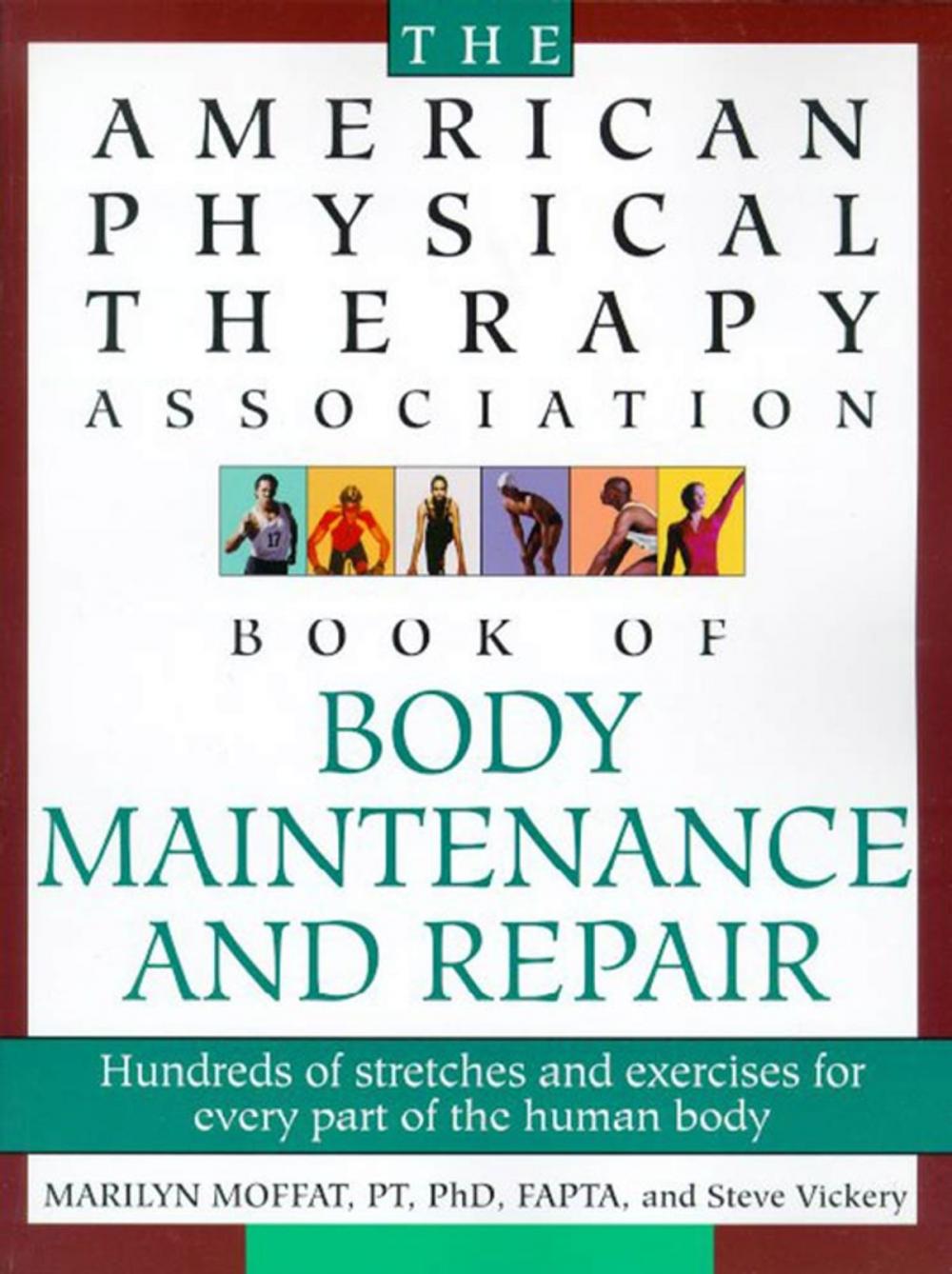 Big bigCover of The American Physical Therapy Association Book of Body Repair and Maintenance