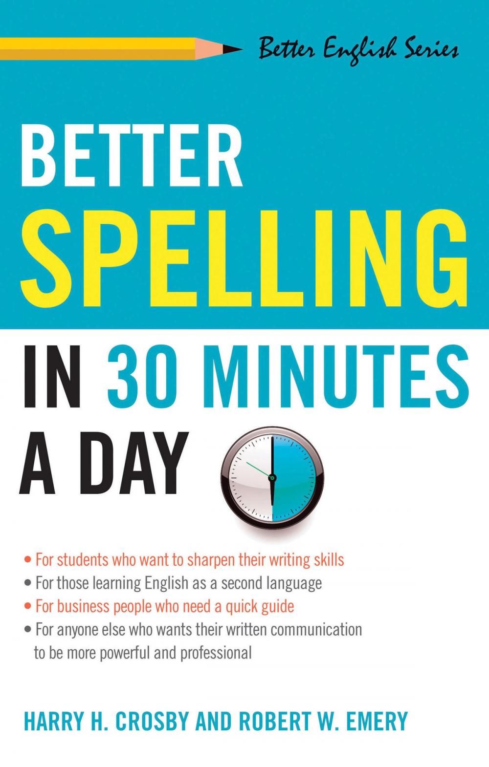 Big bigCover of Better Spelling in 30 Minutes a Day