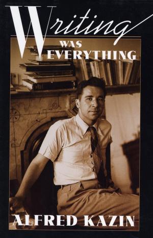 Cover of the book Writing Was Everything by Nelson Tebbe