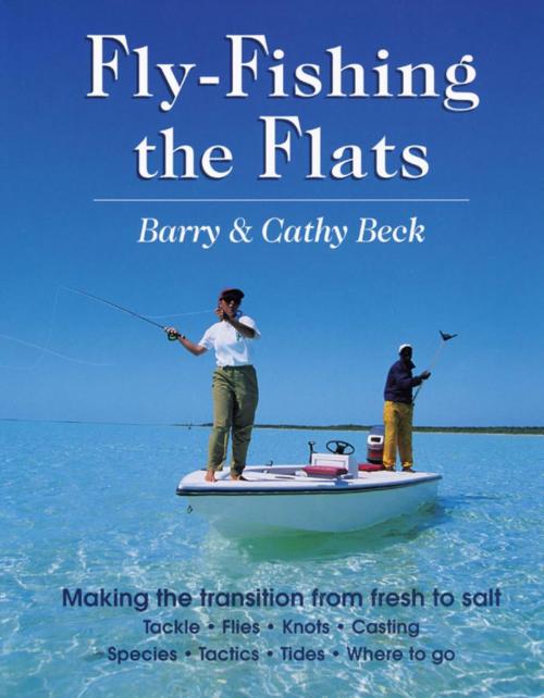 Cover of the book Fly Fishing the Flats by Barry Beck, Cathy Beck, Stackpole Books