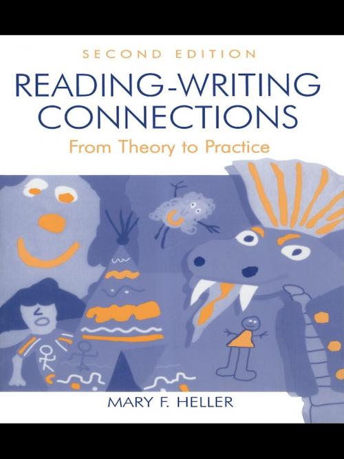 Cover of the book Reading-Writing Connections by Mary F. Heller, Taylor and Francis