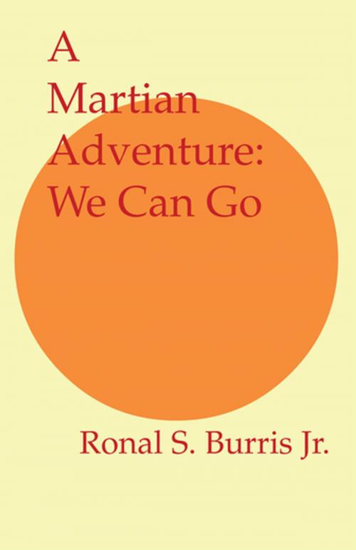 Cover of the book A Martian Adventure by Ronal S. Burris Jr., iUniverse