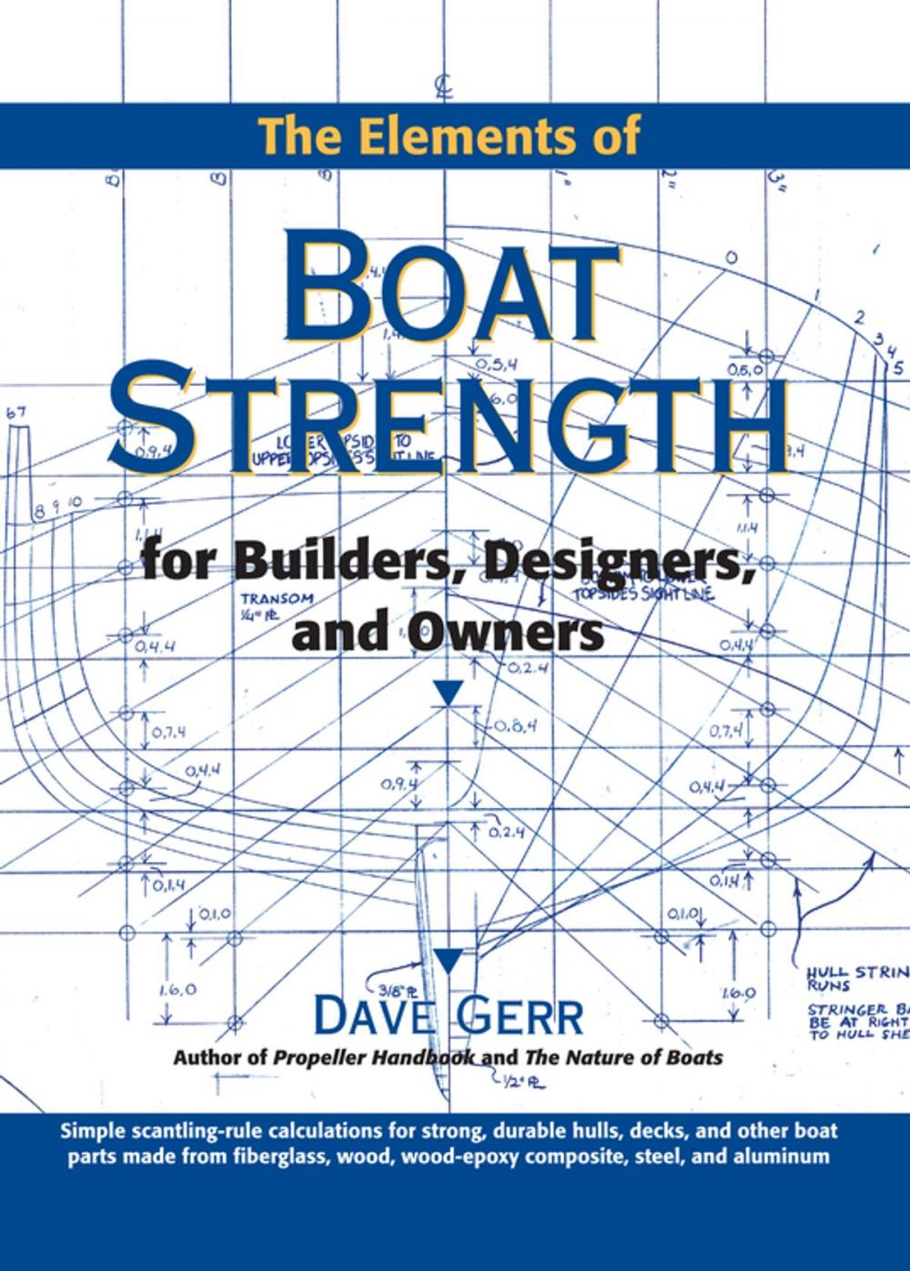 Big bigCover of The Elements of Boat Strength: For Builders, Designers, and Owners