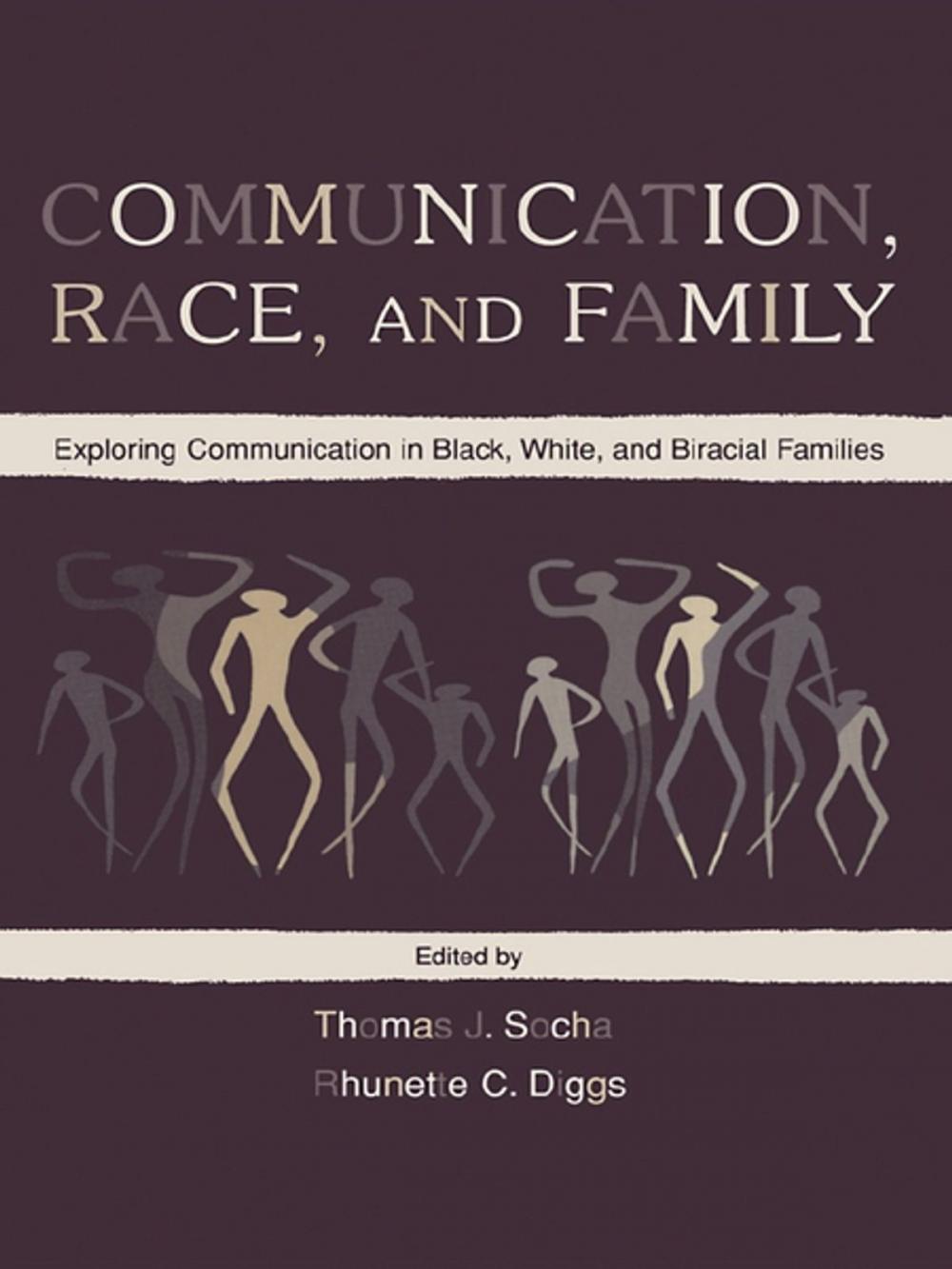 Big bigCover of Communication, Race, and Family