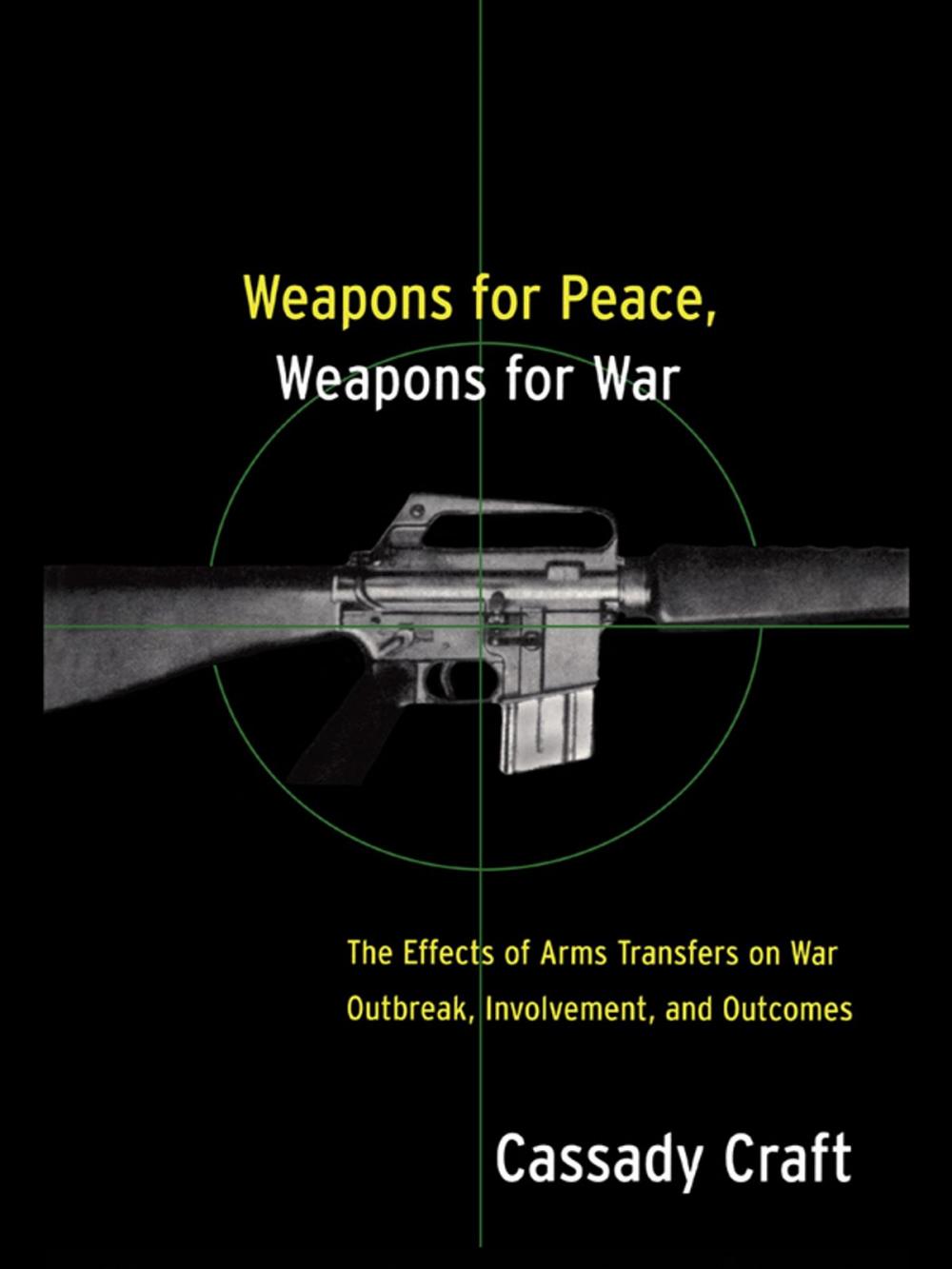 Big bigCover of Weapons for Peace, Weapons for War