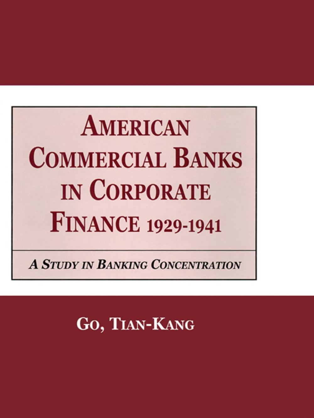 Big bigCover of American Commercial Banks in Corporate Finance, 1929-1941